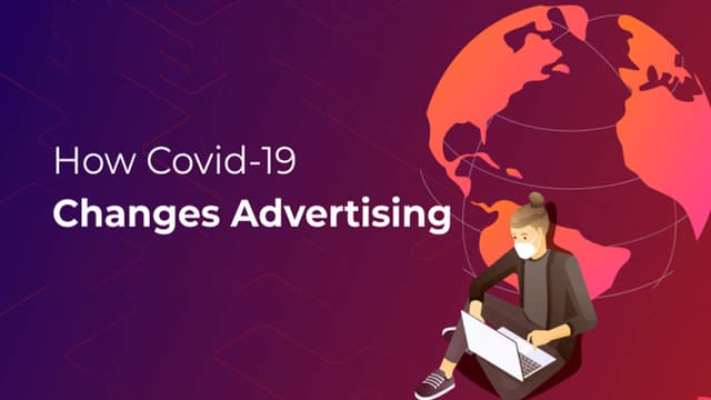 Impact of COVID-19 on Advertising: A Panoramic Analysis | Ginger Media Blog