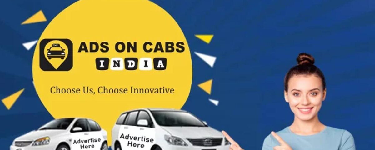 why you should go for cab advertising in 2024