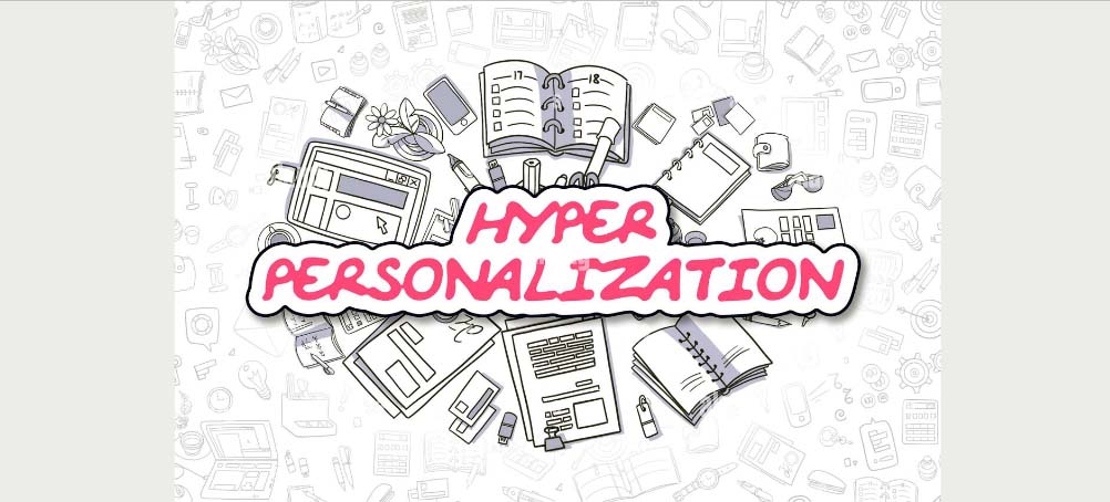 hyper personalisation