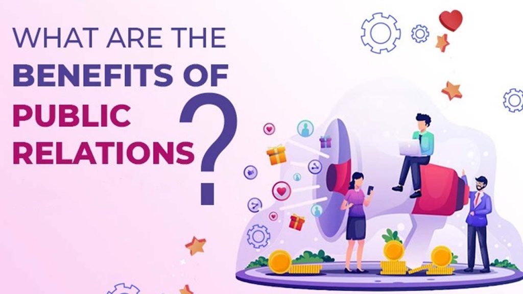 Benefits of (Public Relation) PR